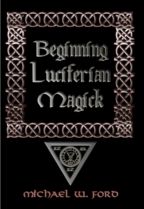 Capa do livro Começo da Magia Luciferiana — Michael W. Ford